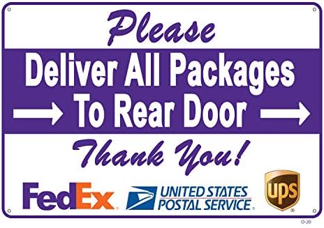 Dostavite sve pakete na znak stražnjih vrata-ugodan podsjetnik ljudima koji isporučuju, živopisan dizajn plus zaštita od UV-a da traje